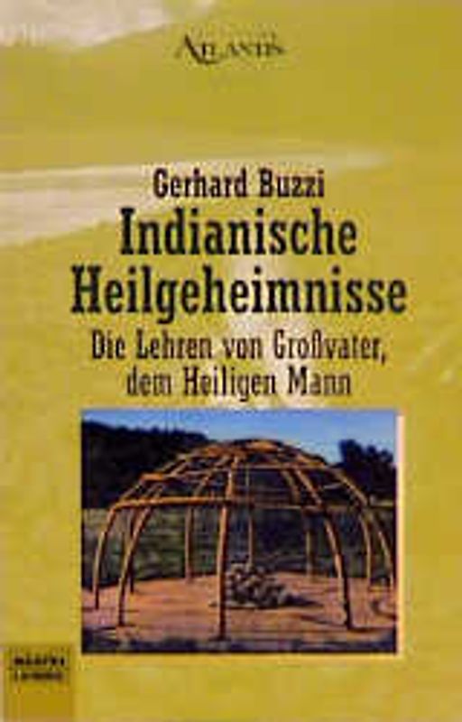Indianische Heilgeheimnisse