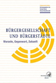 Bürgergesellschaft und Bürgerstädte