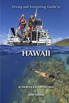 Diving and Snorkeling Guide to Hawaii (Diving & Snorkeling Guides, Band 6)
