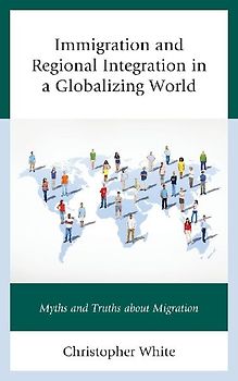 Immigration and Regional Integration in a Globalizing World