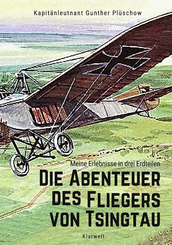 Die Abenteuer des Fliegers von Tsingtau