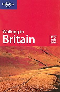 Walking in Britain (Lonely Planet Walking in Britain)