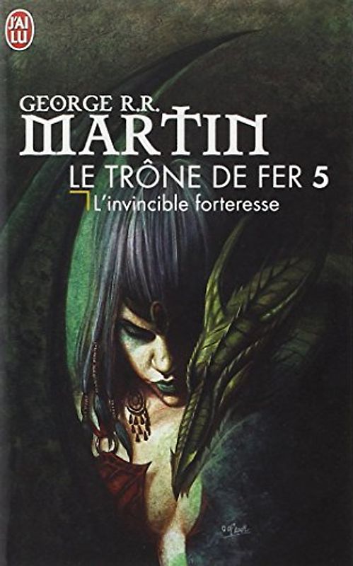 Le Trône de fer, tome 5 : L'Invincible forteresse (Science Fiction) - Martin, George R.R.