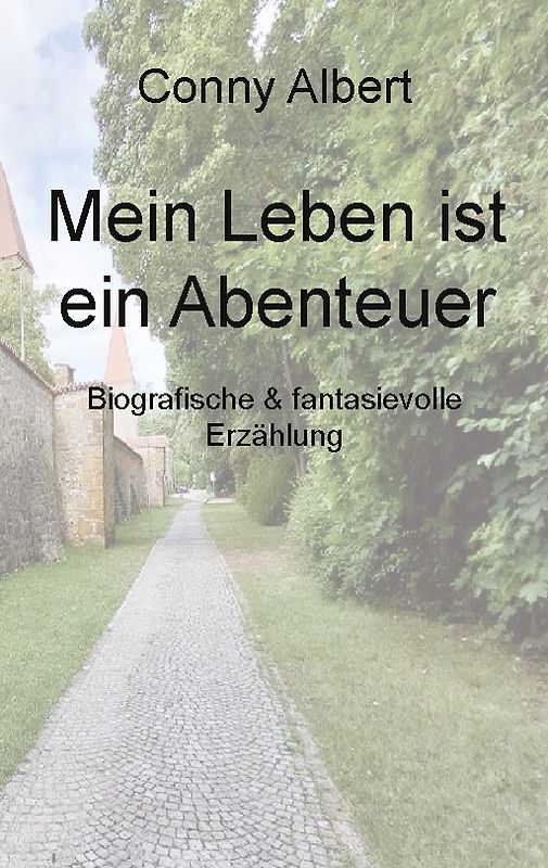 Mein Leben ist ein Abenteuer