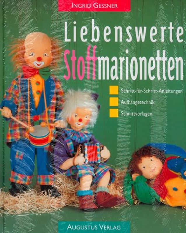 Liebenswerte Stoffmarionetten. Schritt-für-Schritt-Anleitungen. Aufhängetechnik. Schnittvorlagen
