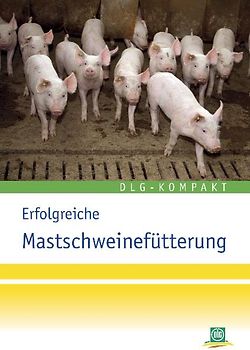 Erfolgreiche Mastschweinefütterung