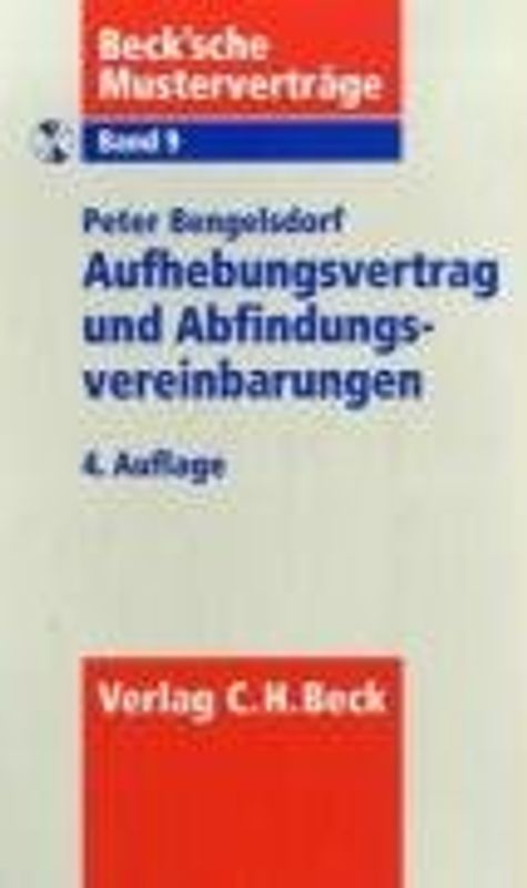 Aufhebungsvertrag und Abfindungsvereinbarungen