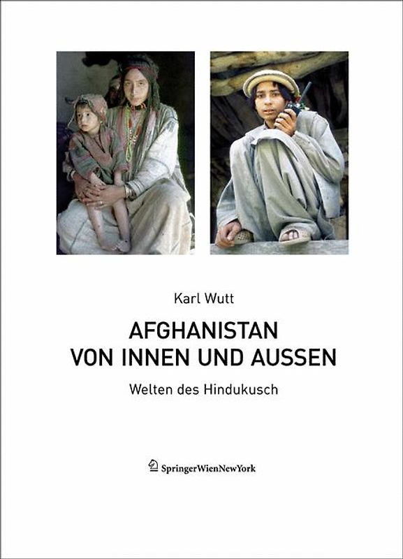 Afghanistan von innen und außen
