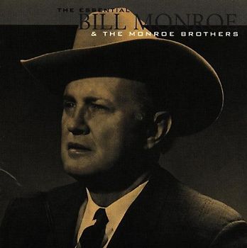 Bill Monroe - The Essential