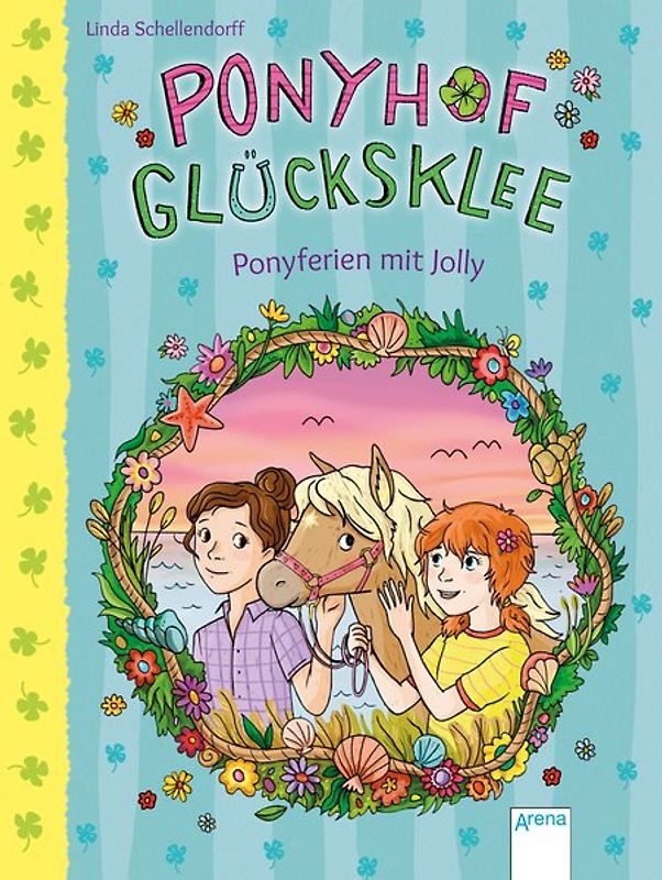 Ponyhof Glücksklee (4). Ponyferien mit Jolly