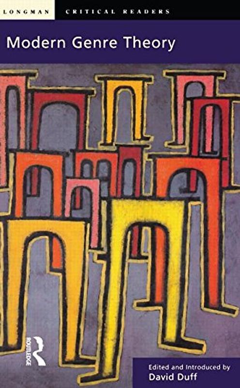 Modern Genre Theory (Longman Critical Readers Series)