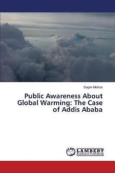 Public Awareness About Global Warming: The Case of Addis Ababa