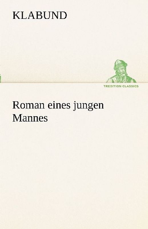 Roman eines jungen Mannes