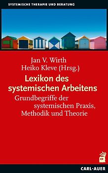Lexikon des systemischen Arbeitens