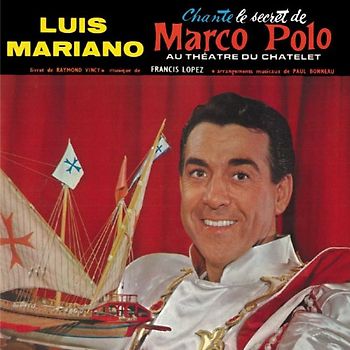Luis Mariano - Le Secret de Marco Polo