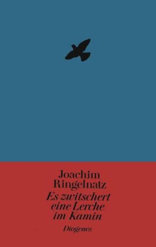 Es zwitschert eine Lerche im Kamin. Eine Gedichtauswahl von M
