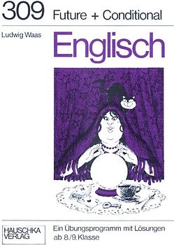 Englisch - Future + Conditional