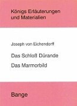 Das Marmorbild /Das Schloss Dürande