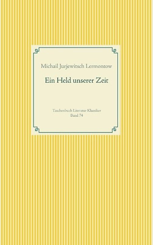 Ein Held unserer Zeit