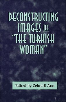 Deconstructing Images of The Turkish Woman