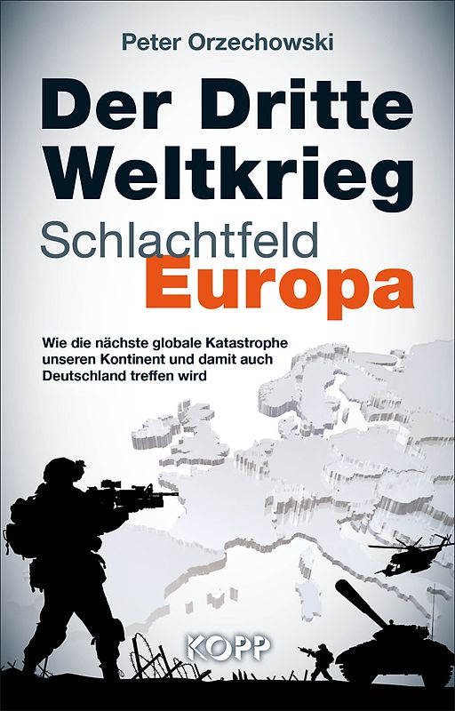 Der Dritte Weltkrieg – Schlachtfeld Europa