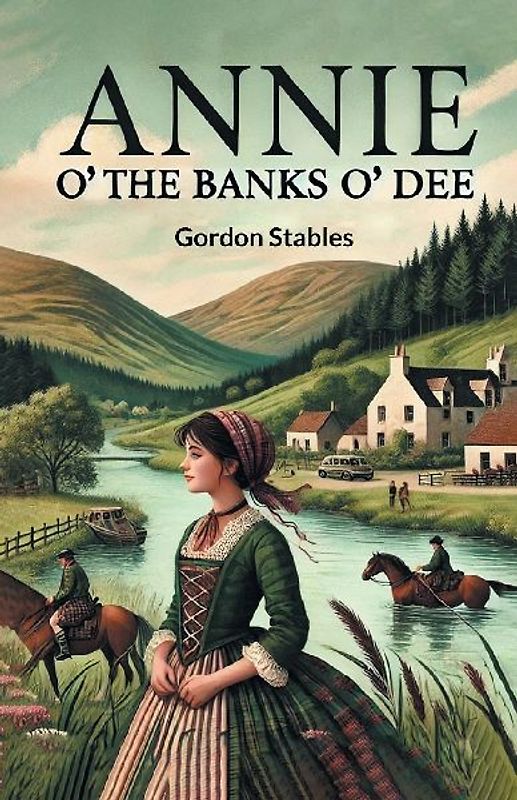 Annie o' the Banks o' Dee