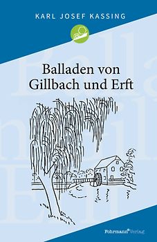 Balladen von Gillbach und Erft