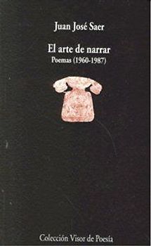 El arte de narrar : poemas (1960-1987)