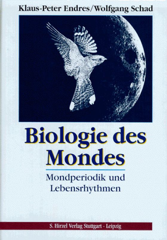 Biologie des Mondes. Mondperiodik und Lebensrhythmen