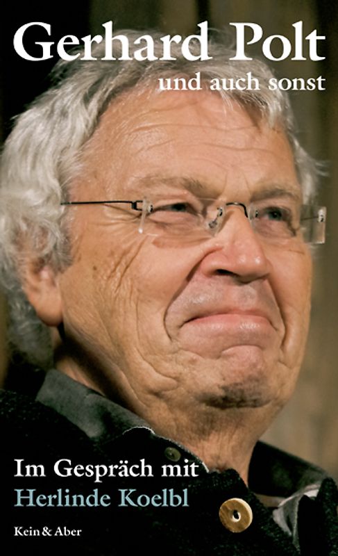 Gerhard Polt und auch sonst