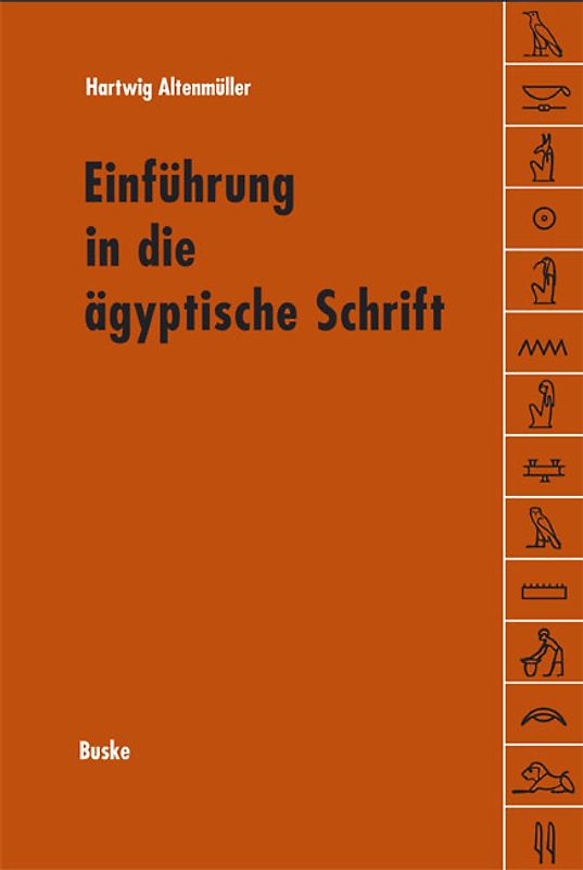 Einführung in die Hieroglyphenschrift