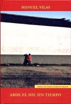Arde el sol sin tiempo