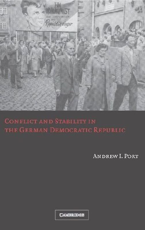 Conflict and Stability in the German Democratic Republic