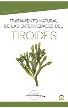 Tratamiento natural de las enfermedades del tiroides