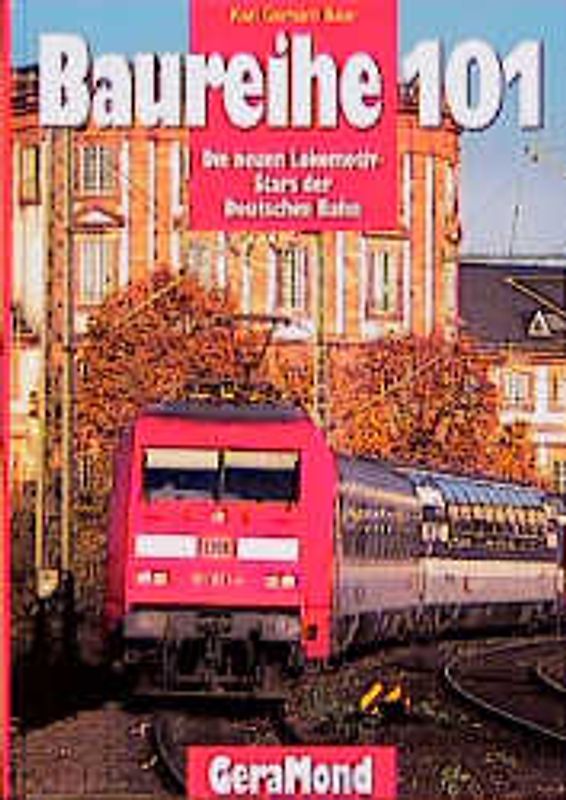 Baureihe 101. Die neuen Lokomotiv-Stars der Deutschen Bahn