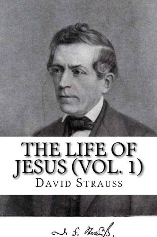 The Life of Jesus (Vol. 1)