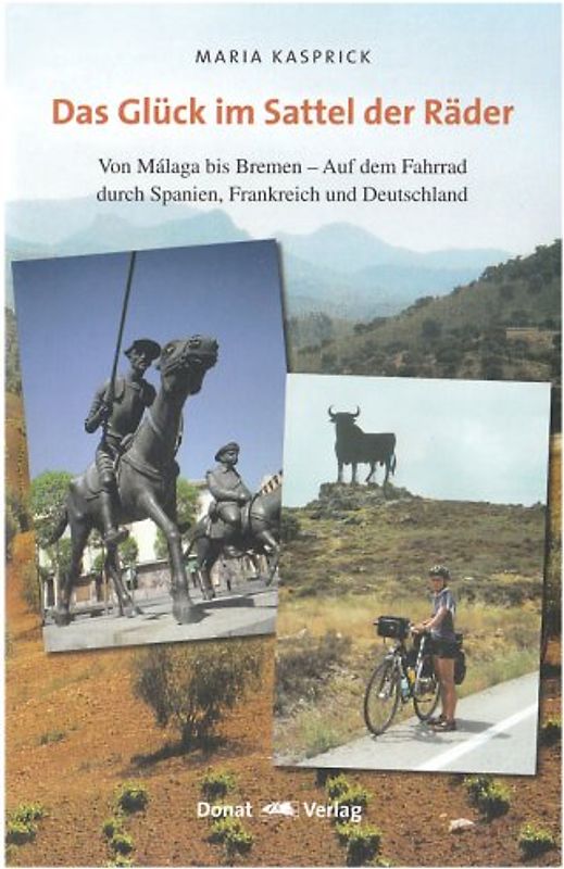 Das Glück im Sattel der Räder