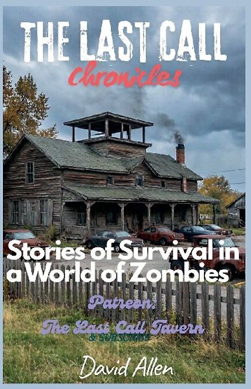 The Last Call Chronicles