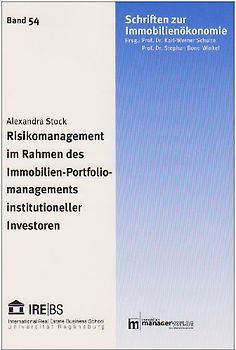 Risikomanagement im Rahmen des Immobilien-Portfoliomanagements institutioneller Investoren