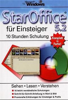 StarOffice 5.2 für Einsteiger. 10 Stunden Schulung