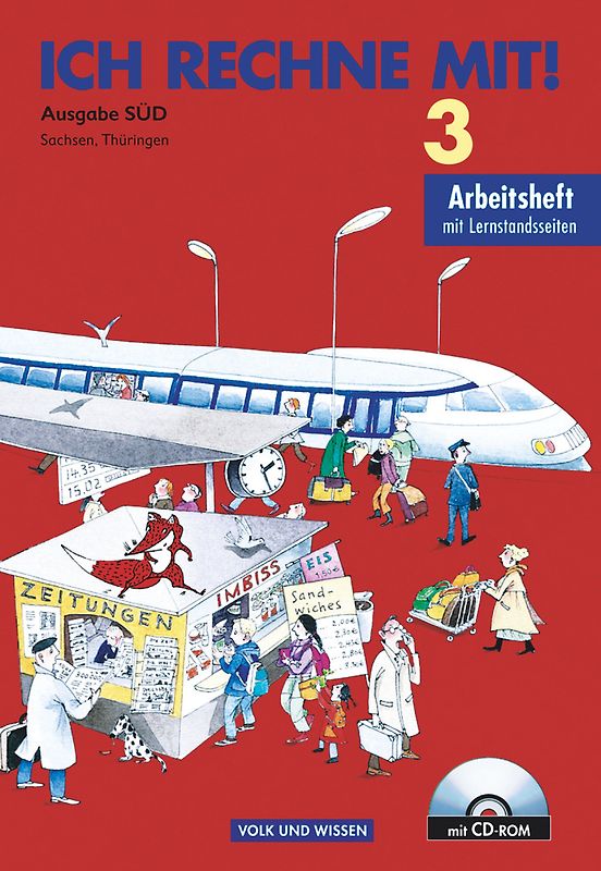Ich rechne mit! - Sachsen, Thüringen - 3. Schuljahr