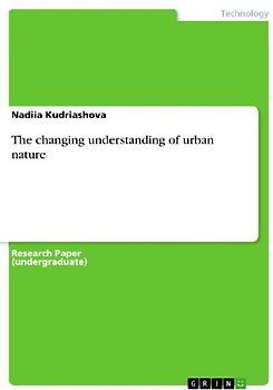 The changing understanding of urban nature