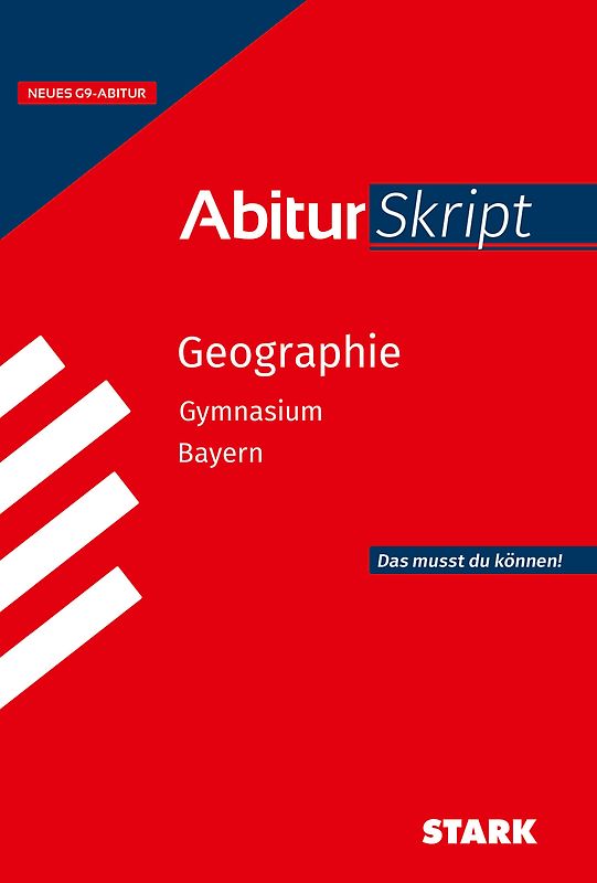 STARK Geographie - AbiturSkript Bayern