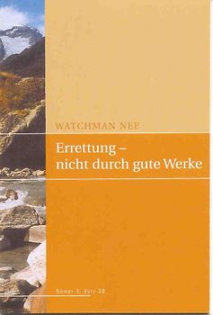 Errettung - nicht durch gute Werke