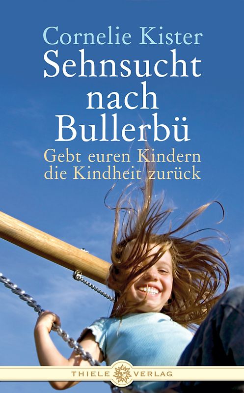 Sehnsucht nach Bullerbü