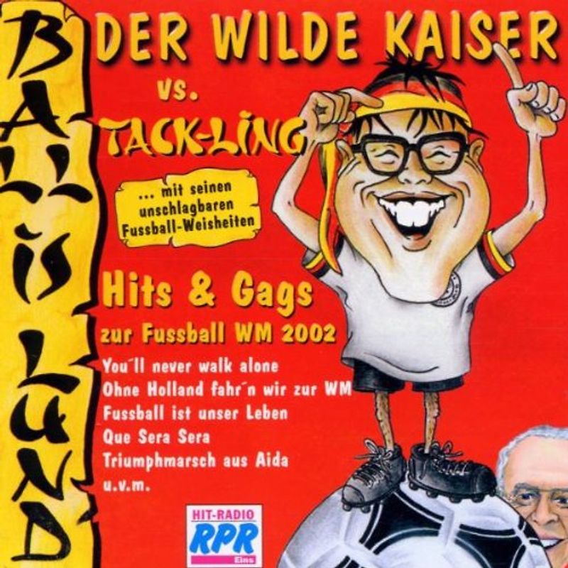 Various - Ball is lund - Der Wilde Kaiser vs.Tack-Ling