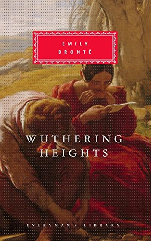 Wuthering Heights (Everyman's Library Classics) - Bronte, Emily