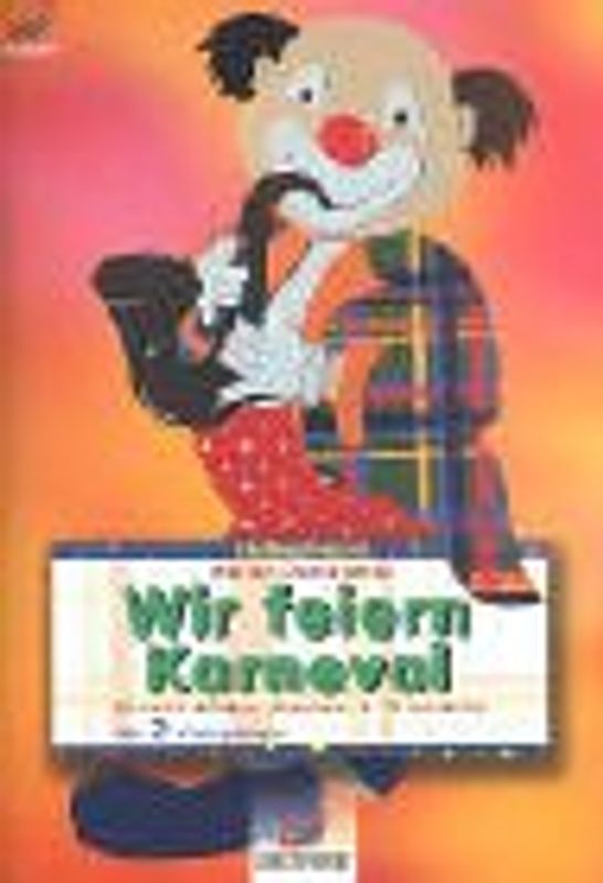 Wir feiern Karneval. Fensterbilder, Masken und Tischdeko. Mit 2 Vorlagebögen