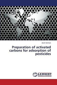 Preparation of activated carbons for adsorption of pesticides