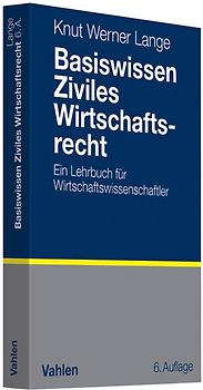 Basiswissen Ziviles Wirtschaftsrecht